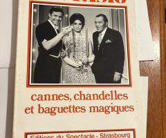 Cannes, chandelles et baguettes magiques