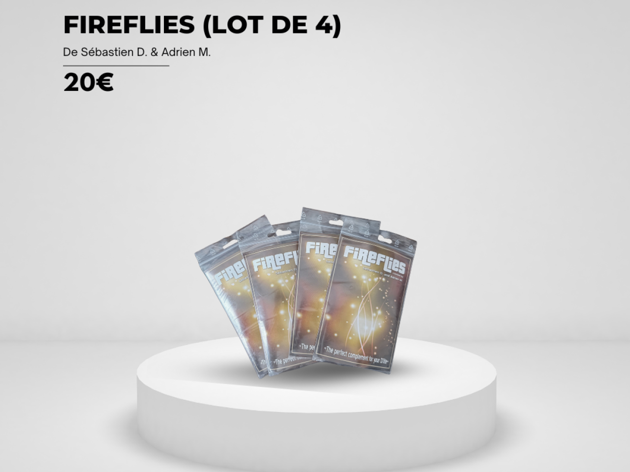 FIREFLIES – Sébastien D & Adrien M (Lot de 4)